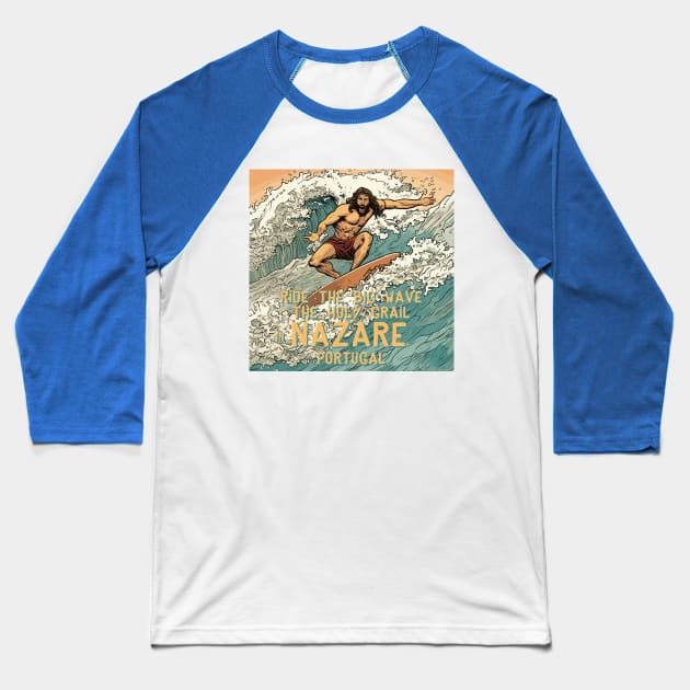 Nazare Portugal Baseball T-Shirt by Kingrocker Clothing